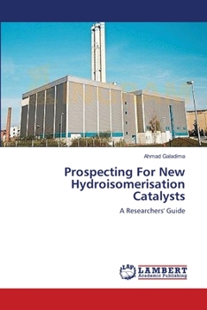 Paperback Prospecting For New Hydroisomerisation Catalysts Book