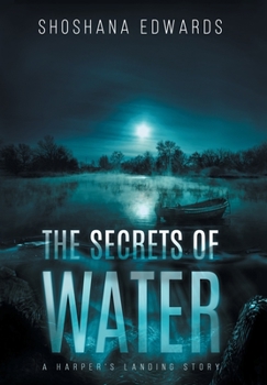 Hardcover The Secrets of Water Book