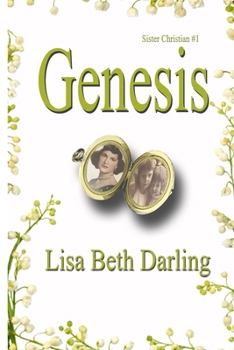 Genesis - Book #1 of the Sister Christian