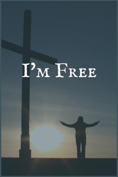 Paperback I'm Free: A Colon Treatment Overcomers and Survivors Prompt Lined Writing Notebook for Healing Book