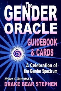 The Gender Oracle Card Deck : A Celebration of the Gender Spectrum