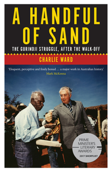 Paperback A Handful of Sand: The Gurindji Struggle, After the Walk-off Book