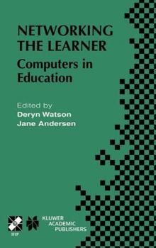 Hardcover Networking the Learner: Computers in Education Book