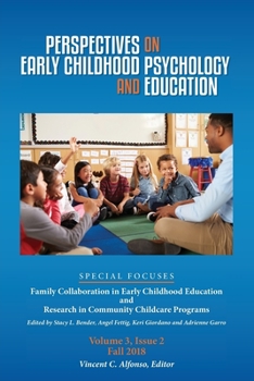 Paperback Perspectives on Early Childhood Psychology and Education Vol 3.2: Family Collaboration in Early Childhood Education and Research in Community Childcar Book