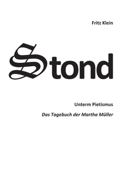 Paperback Stond: Unterm Pietismus, Das Tagebuch der Martha Müller [German] Book
