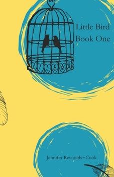 Paperback Little Bird: Book One Book