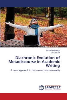 Paperback Diachronic Evolution of Metadiscourse in Academic Writing Book