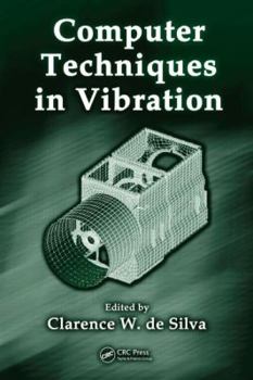 Hardcover Computer Techniques in Vibration Book