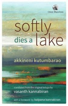 Paperback Softly Dies a Lake Book