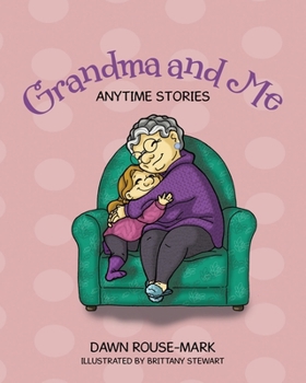 Paperback Grandma and Me: Anytime Stories Book