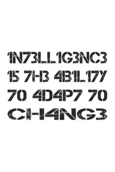 Intelligence Is The Ability To Adapt To Change Notebook: 6x9 Graph Paper 120 pages | Journal Notebook Planner Organizer To Do List Diary | Nerd Quote ... holiday season office book to write in W