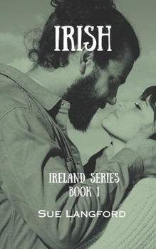 Paperback Irish: The Ireland Series Book 1 Book