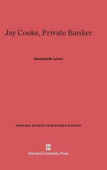 Hardcover Jay Cooke, Private Banker Book