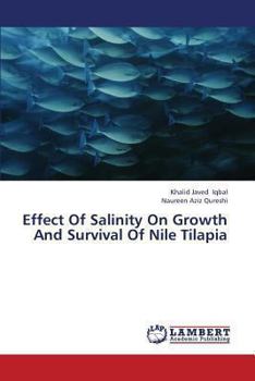 Paperback Effect of Salinity on Growth and Survival of Nile Tilapia Book