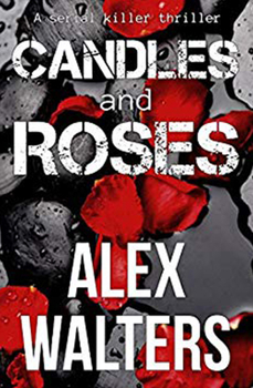 Paperback Candles and Roses: A Serial Killer Thriller Book