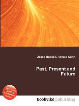 Paperback Past, Present and Future Book