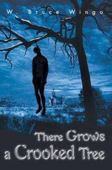 Hardcover There Grows a Crooked Tree Book