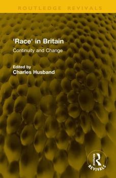 Hardcover 'Race' in Britain: Continuity and Change Book