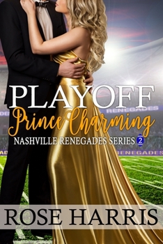 Paperback Playoff Prince Charming: Nashville Renegades Series 2 Book