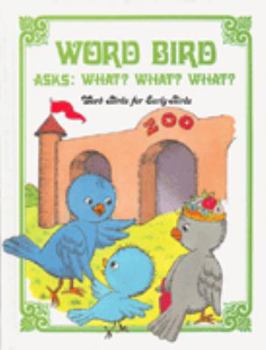 Library Binding Word Bird Asks What? What? What? Book
