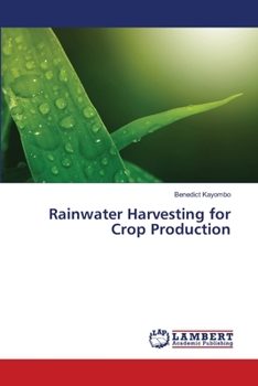 Paperback Rainwater Harvesting for Crop Production Book