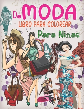 Paperback Libro Para Colorear De Moda Para Ni?as: Incre?bles p?ginas para colorear para ni?as, vestido corto, bolsos grandes y peque?os, camisa de ni?a, abrigo, [Spanish] Book