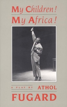 Paperback My Children! My Africa! (Tcg Edition) Book