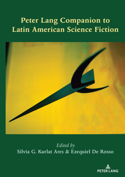 Paperback Peter Lang Companion to Latin American Science Fiction Book