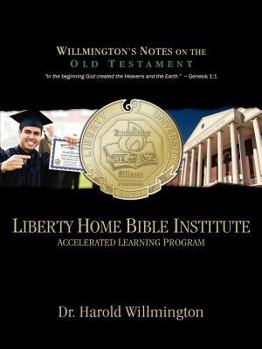 Paperback Liberty Home Bible Institute: Willmington's Notes on the Old Testament Book