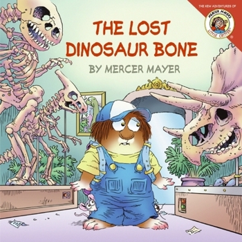 Paperback Little Critter: The Lost Dinosaur Bone Book