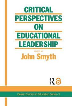 Hardcover Critical Perspectives on Educational Leadership Book
