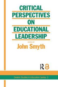 Hardcover Critical Perspectives On Educational Leadership Book