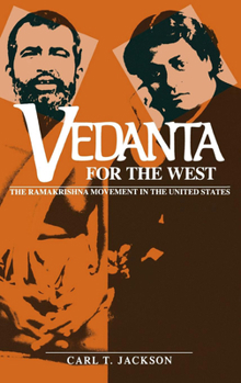 Hardcover Vedanta for the West: The Ramakrishna Movement in the United States Book