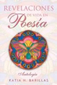 Paperback Revelaciones de Vida En Poesia [Spanish] Book