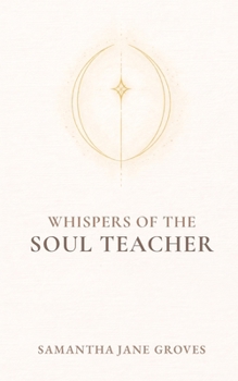 Whispers of the Soul Teacher (The Whispers Trilogy)