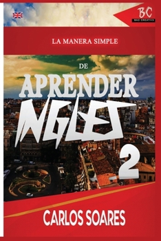 Paperback La Manera Simple de Aprender Inglés 2 [Spanish] [Large Print] Book