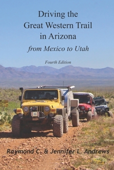 Driving the Great Western Trail in Arizona