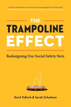 Paperback The Trampoline Effect: Redesigning our Social Safety Nets Book