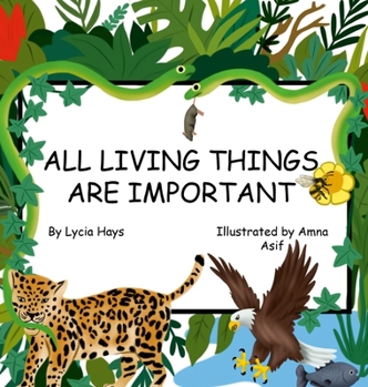 Hardcover All living things are important Book