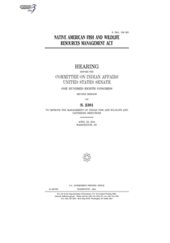 Paperback Native American Fish and Wildlife Resources Management Act Book