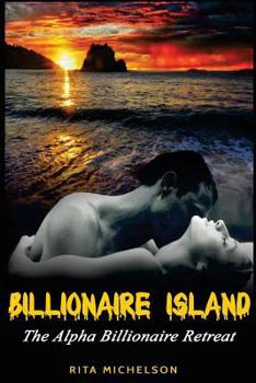 Paperback Billionaire Island: The Alpha Billionaire Retreat Book