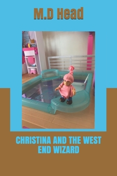 Paperback Christina and the West End Wizard Book