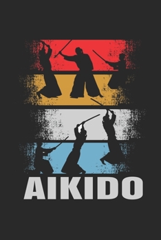 Paperback Aikido: Notebook / Diary / Organizer / 120 lined pages / 6x9 inch Book
