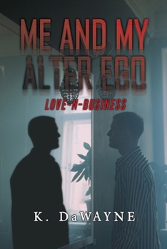 Paperback Me and My Alter Ego: Love-N-Business Book