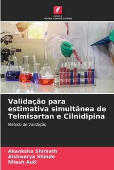Paperback Validação para estimativa simultânea de Telmisartan e Cilnidipina [Portuguese] Book