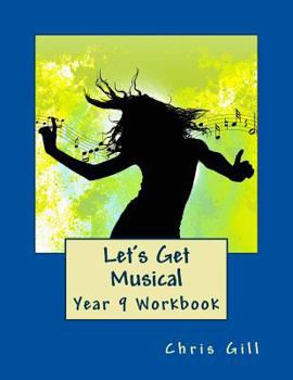 Paperback Let's Get Musical Year 9 Workbook Book
