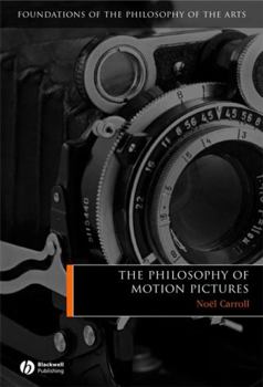 Paperback The Philosophy of Motion Pictures Book