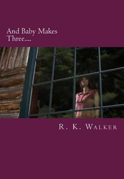 Paperback And Baby Makes Three Book