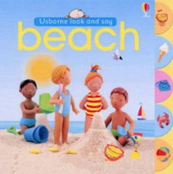 Beach (Look and Say Board Books) - Book  of the Usborne Look and Say