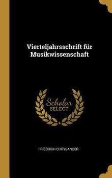 Hardcover Vierteljahrsschrift für Musikwissenschaft [German] Book